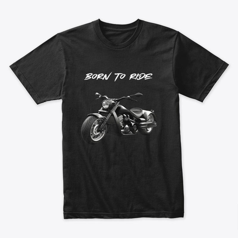 Born To Ride